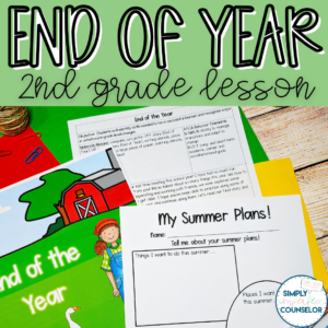 End of the Year School Counseling Lesson | Summer Plans - 2nd Grade