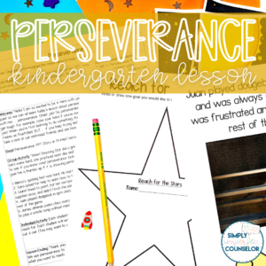 Perseverance - Kindergarten Counseling Lesson