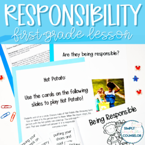 Responsibility Counseling Lesson - 1st Grade
