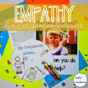 Empathy & Compassion - Kindergarten Counseling Lesson