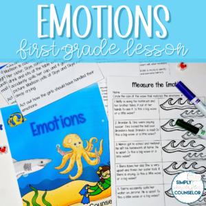 Understanding Emotions Counseling Lesson - 1st Grade