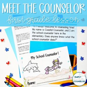 Meet The Counselor - 1st Grade Counseling Lesson