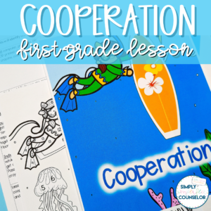 Cooperation Counseling Lesson- 1st grade