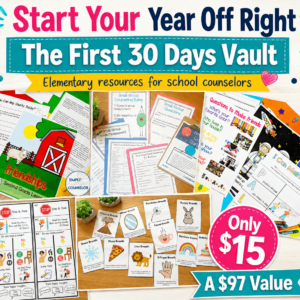 The First 30 Days School Counselor Vault